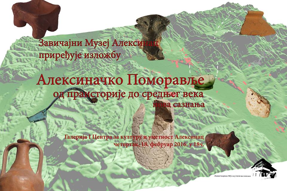 Изложба <br>Алексиначко Поморавље од праисторије до средњег века, <br>нова сазнања